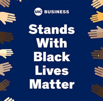UIC Business stands with Black Lives Matter 